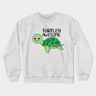 Turtley Awesome Crewneck Sweatshirt